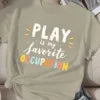 AURORA WEAR Women's T-Shirt PLAY Is My Favorite Occupation