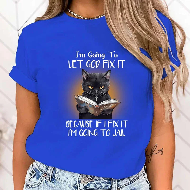 Aurora Wear Women's T Shirts Cat God Fix It